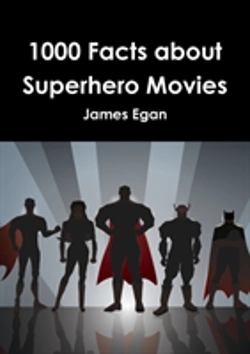 Bertrand.pt - 1000 Facts About Superhero Movies