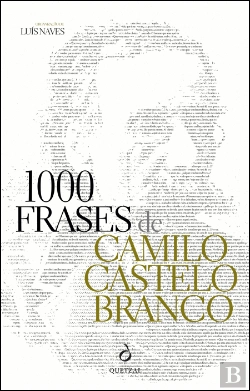 Bertrand.pt - 1000 Frases de Camilo Castelo Branco