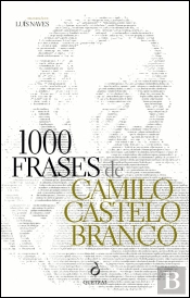 1000 Frases de Camilo Castelo Branco
