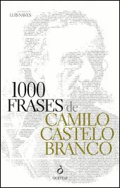 1000 Frases de Camilo Castelo Branco