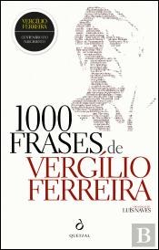 1000 Frases de Vergílio Ferreira