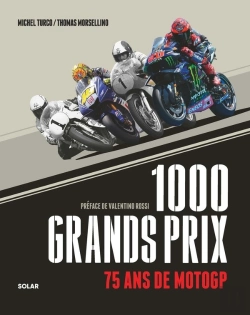 Bertrand.pt - 1000 Grands Prix : 75 Ans De Motogp
