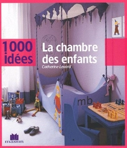 Bertrand.pt - 1000 Idees; La Chambre Des Enfants
