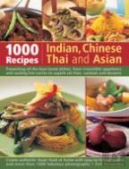 1000 Indian, Chinese, Thai & Asian Recipes