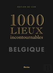1000 Lieux Incontournables ; Belgique