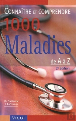 Bertrand.pt - 1000 Maladies De A À Z ; Connaître Et Comprendre