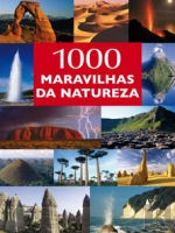 1000 Maravilhas da Natureza