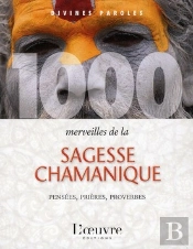 1000 Merveilles De La Sagesse Chamane