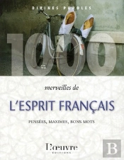 1000 Merveilles De La Sagesse Francaise