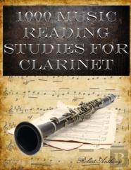 1000 Music Reading Studies For Clarinet