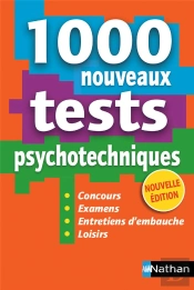 1000 Nouveaux Tests Psychotechniques Entrainement Intensif 2016