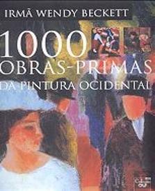 1000 Obras-Primas da Pintura Ocidental