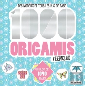 1000 Origamis Feeriques