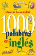 1000 Palabras En Inglés. ¿Cómo Se Dice En Inglés?
