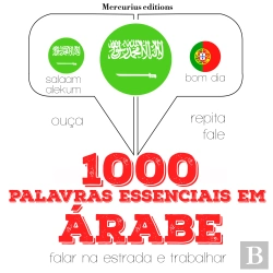 Bertrand.pt - 1000 Palavras Essenciais Em Árabe