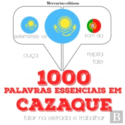 Bertrand.pt - 1000 Palavras Essenciais Em Cazaque
