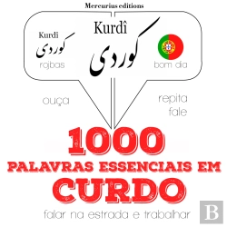 Bertrand.pt - 1000 Palavras Essenciais Em Curdo