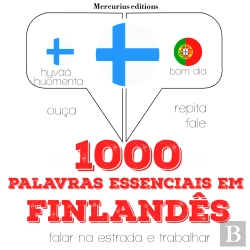 Bertrand.pt - 1000 Palavras Essenciais Em Finlandês