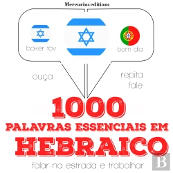 Bertrand.pt - 1000 Palavras Essenciais Em Hebraico