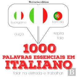Bertrand.pt - 1000 Palavras Essenciais Em Italiano