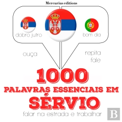 Bertrand.pt - 1000 Palavras Essenciais Em Sérvio