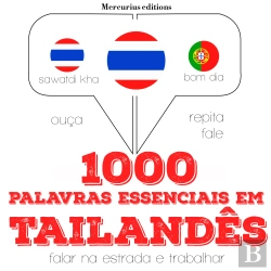 Bertrand.pt - 1000 Palavras Essenciais Em Tailandês