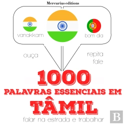 Bertrand.pt - 1000 Palavras Essenciais Em Tâmil
