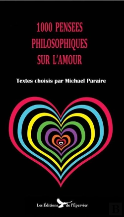 Bertrand.pt - 1000 Pensées Philosophiques Sur L'Amour : Textes  Choisis