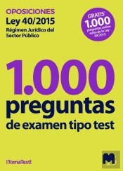 1000 Preguntas De Examen Tipo Test Sobre La Ley 40/2015, De