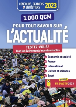 Bertrand.pt - 1000 Qcm Pour Tout Savoir Sur L'Actualite - Concours Et Examens 2023 - Ecrits Et Oraux - Actu 2023 O