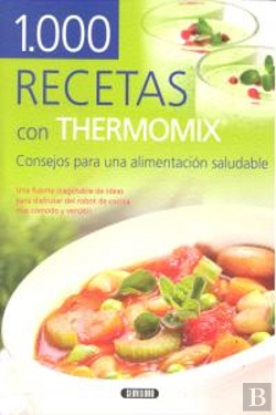 Bertrand.pt - 1000 Recetas Con Thermomix