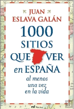 Bertrand.pt - 1000 Sitios Que Ver En España Al Menos Una Vez En La Vida