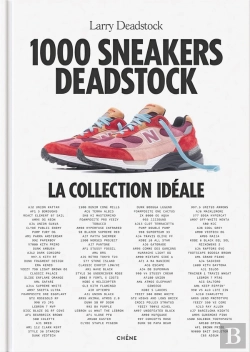 Bertrand.pt - 1000 Sneakers Deadstock : La Collection Idéale