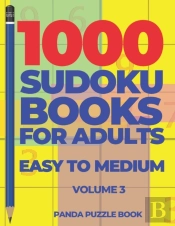 1000 Sudoku Books For Adults Easy To Medium - Volume 3