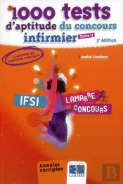 1000 Tests D Aptitude Du Concours Infirmier 3e Edition T.Ii