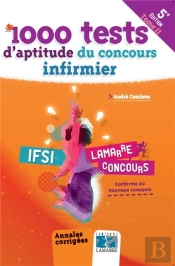 1000 Tests D Aptitude Du Concours Infirmier T.Ii - 5e Edition