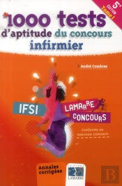 1000 Tests D'Aptitude Du Concours Infirmier Tome 1 5e Ed