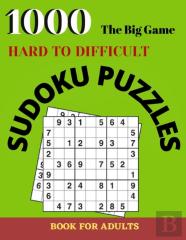 1000 The Big Game Hard To Difficult Sudoku Puzzles