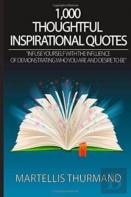 1,000 Thoughtful Inspirational Quotes