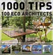 1000 Tips By 100 Eco Architects