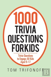 1000 Trivia Questions For Kids