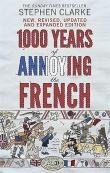 1000 Years Of Annoying The French