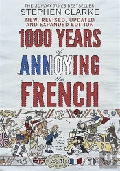 1000 Years Of Annoying The French