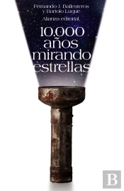 10.000 Años Mirando Estrellas