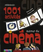 1001 Activités Autour Du Cinéma