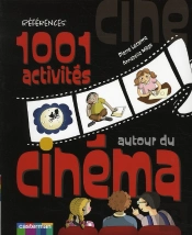 1001 Activités Autour Du Cinéma