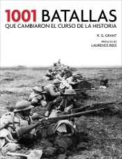1001 Batallas Que Cambiaron El Curso De La Historia