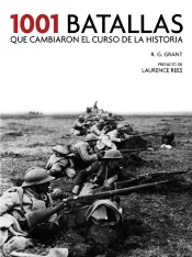 1001 Batallas Que Cambiaron El Curso De La Historia