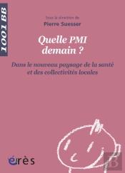 1001 Bebes 126- Quelle Place Pour La Pmi