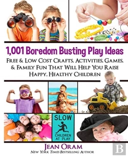 Bertrand.pt - 1,001 Boredom Busting Play Ideas